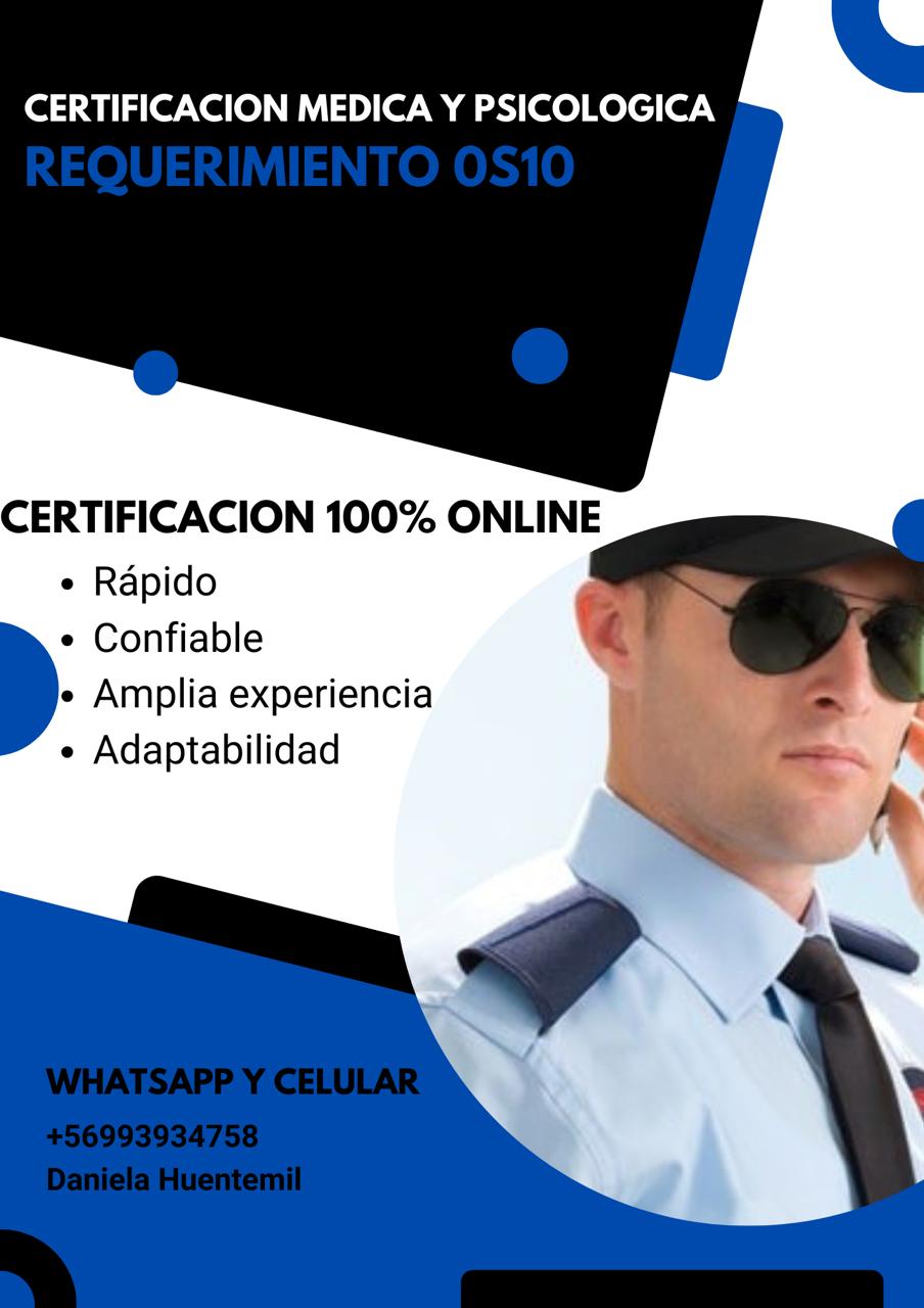 CERTIFICACIONES MEDICAS Y PSICOLOGICAS REQUERIMIENTO OS10